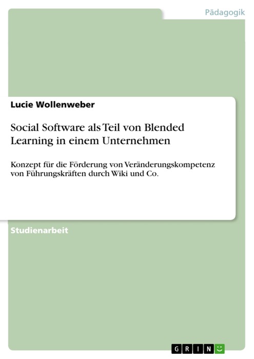 Social Software als Teil von Blended Learning in einem Unternehmen