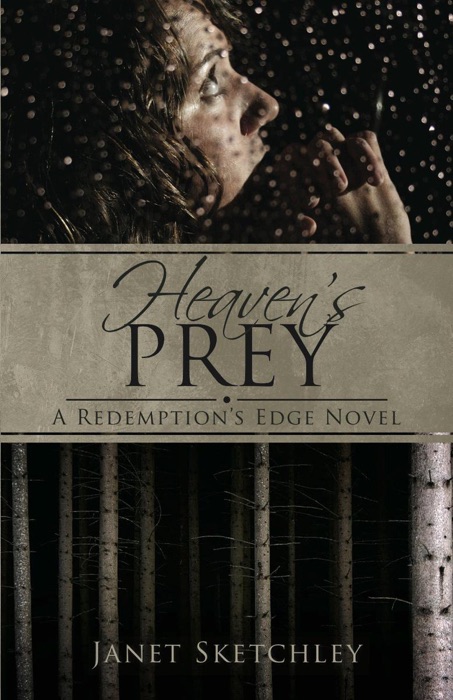 Heaven's Prey: A Redemption's Edge Novel