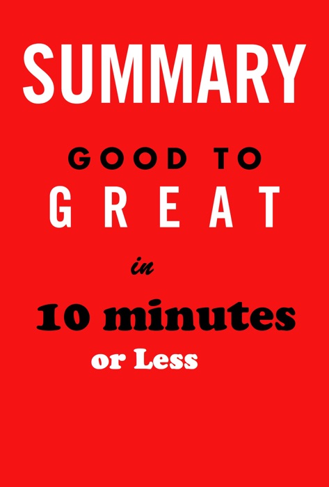 Good to Great in 10 minutes or less