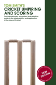 Tom Smith's Cricket Umpiring And Scoring - Tom Smith