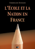 Ferdinand Buisson - L'École et la Nation en France artwork