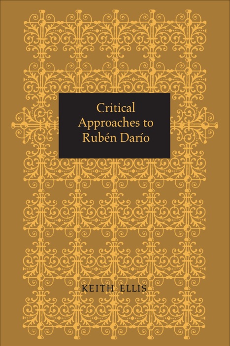 Critical Approaches to Rubén Darío