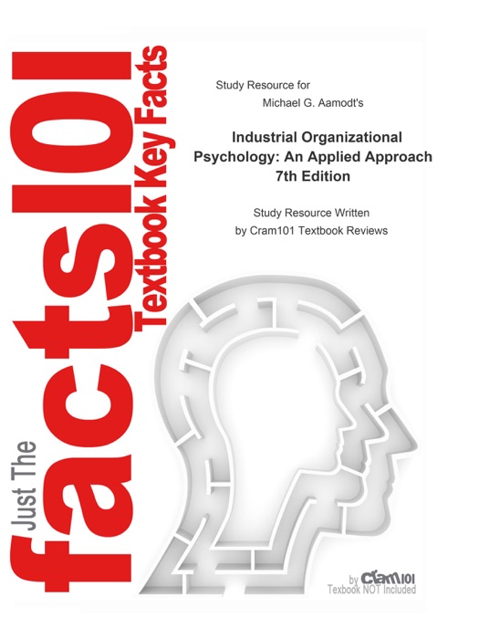 Industrial Organizational Psychology, An Applied Approach