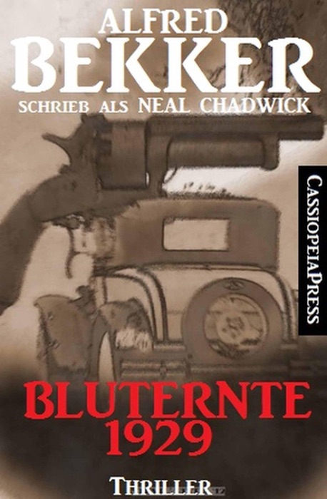 Bluternte 1929: Thriller