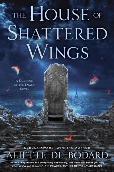 The House of Shattered Wings