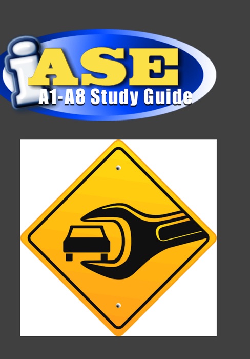 ASE A1-A8 Study Guide