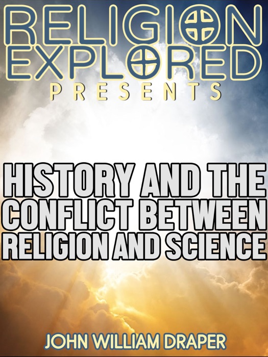 History of the Conflict Between Religion and Science