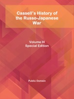 Cassell’s History of the Russo-Japanese War