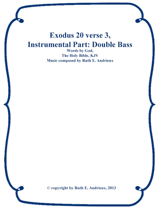 Exodus 20 verse 3, Instrumental Part-Double Bass