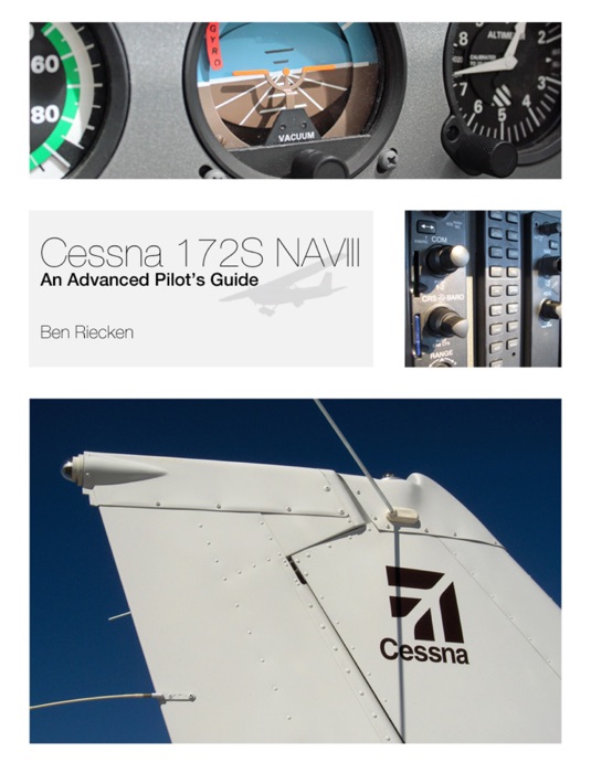 Cessna 172S NAVIII: An Advanced Pilot's Guide