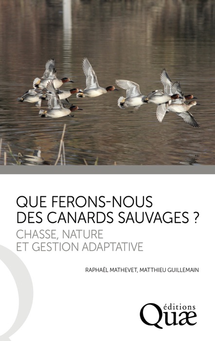 Que ferons-nous des canards sauvages ?