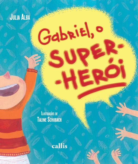 Gabriel, o super-herói