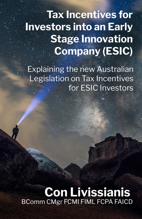 Tax Incentives for Investors into an Early Stage Innovation Company (ESIC)