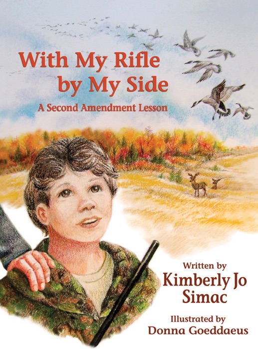 With My Rifle by My Side: A Second Amendment Lesson