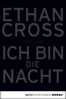 Ethan Cross - Ich bin die Nacht artwork