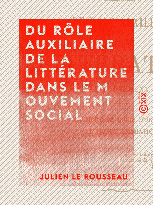 Du rôle auxiliaire de la littérature dans le mouvement social