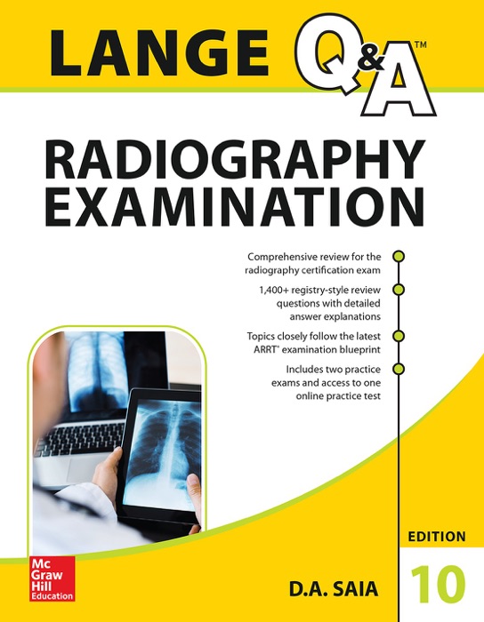 LANGE Q&A Radiography Examination, Tenth Edition