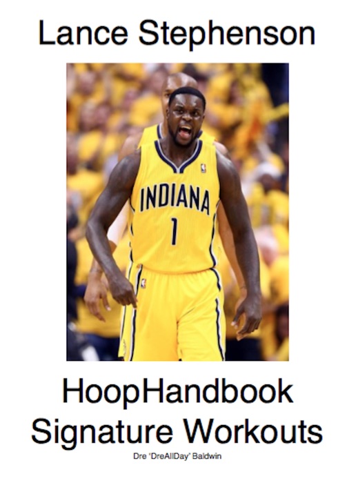 Lance Stephenson Signature Workout Program