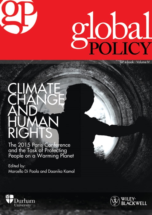 Climate Change and Human Rights: The 2015 Paris Conference and the Task of Protecting People on a Warming Planet