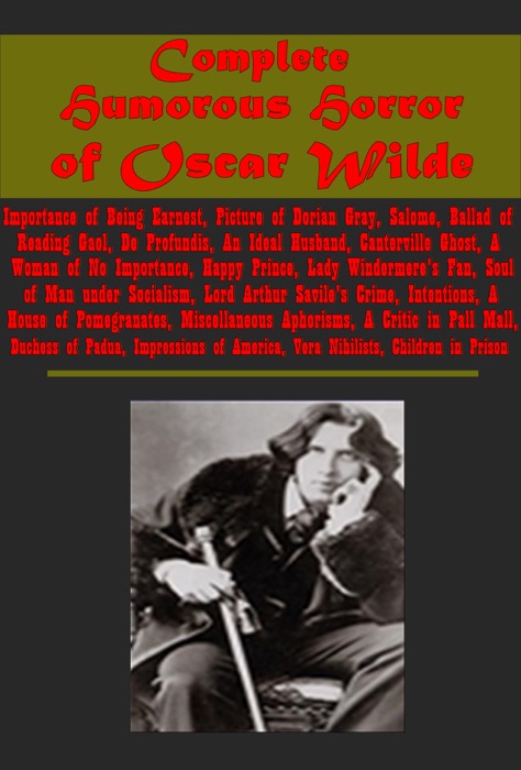 Complete Humorous Horror of Oscar Wilde