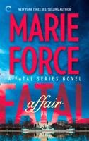 Marie Force - Fatal Affair (The Fatal Series, Book 1) artwork