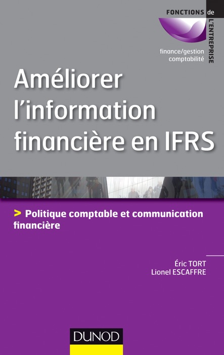 Améliorer l'information financière en IFRS