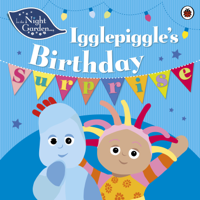 In the Night Garden - In the Night Garden: Igglepiggle's Birthday Surprise artwork