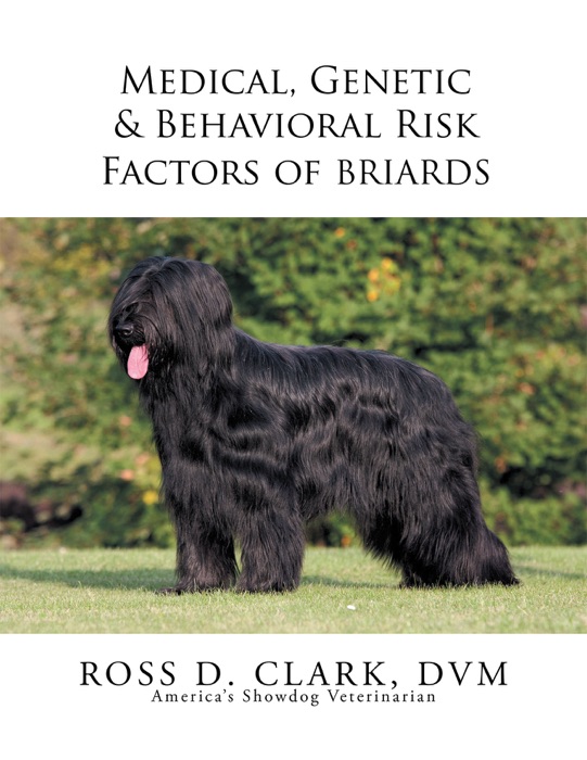 Medical, Genetic & Behavioral Risk Factors of Tawny Briards