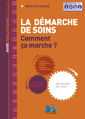 La démarche de soins - Brigitte Taldir