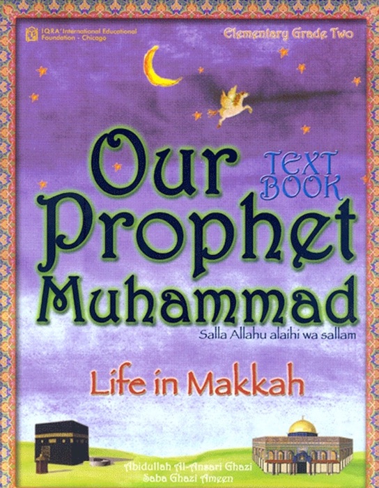 Grade 2 - Our Prophet: Life in Makkah