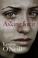 Louise O'Neill - Asking For It artwork