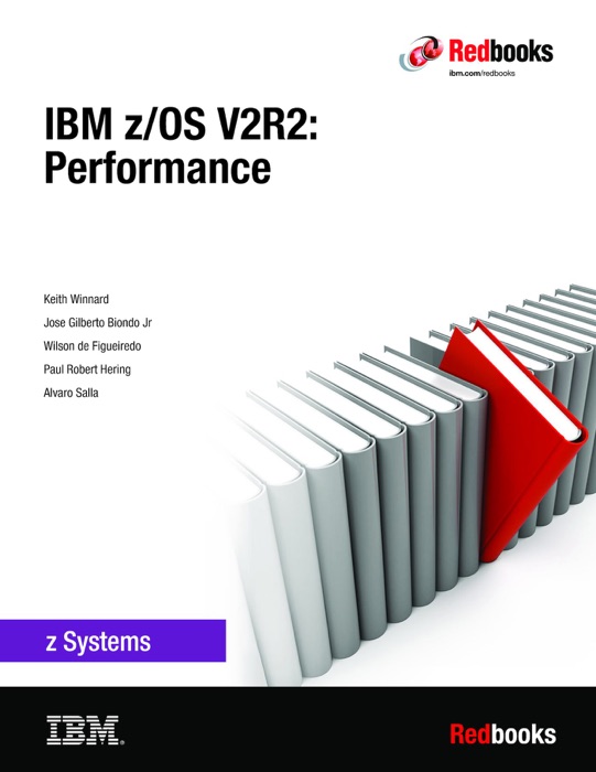 IBM z/OS V2R2: Performance