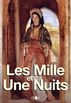 Read&Download Les mille et une nuits - Texte intégral Book by Antoine Galland&Anonyme Online Read&Download Les mille et une nuits - Texte intégral Book by Antoine Galland&Anonyme Online