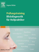 Prüfungstraining Blickdiagnostik für Heilpraktiker - Dagmar Dölcker