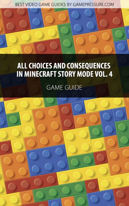 All Choices and Consequences in Minecraft Story Mode Vol.4