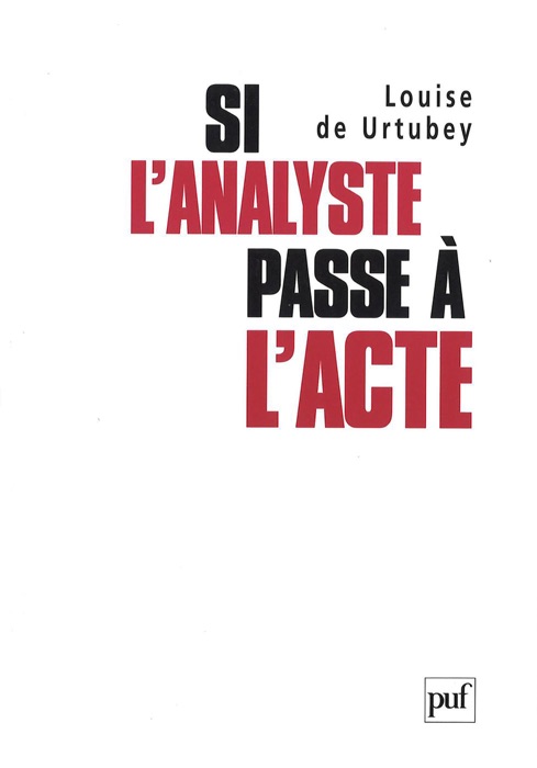 Si l'analyste passe à l'acte