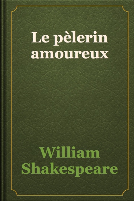 Le pèlerin amoureux