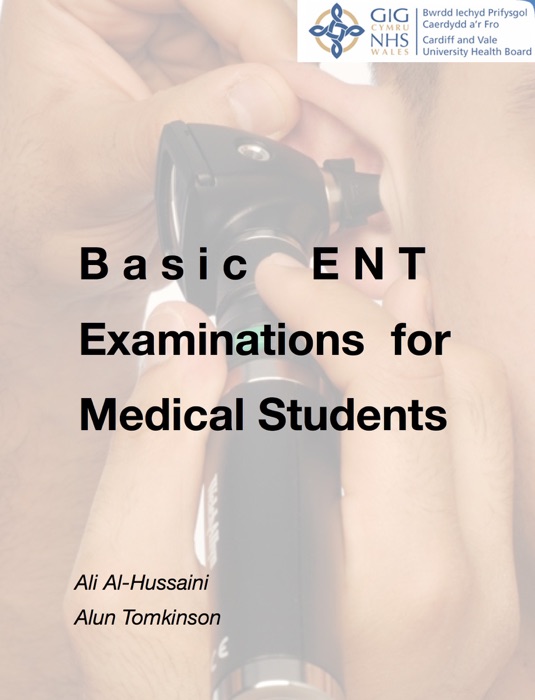 Basic ENT Examinations for Medical Students