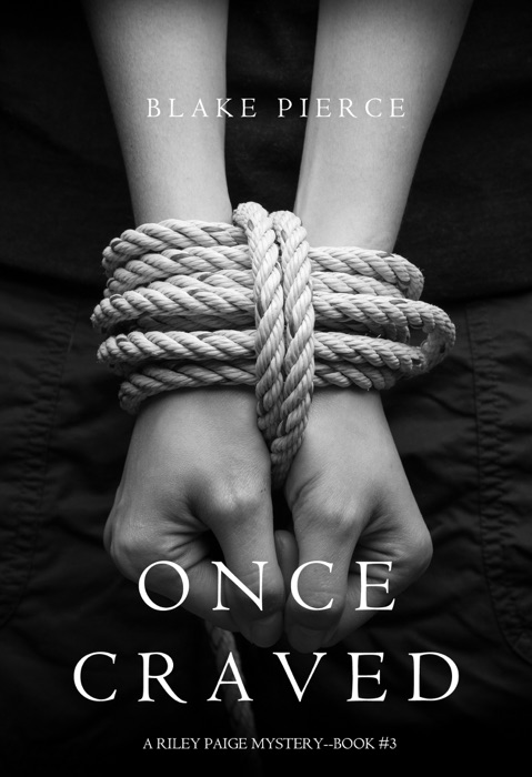 Once Craved (a Riley Paige Mystery—Book 3)