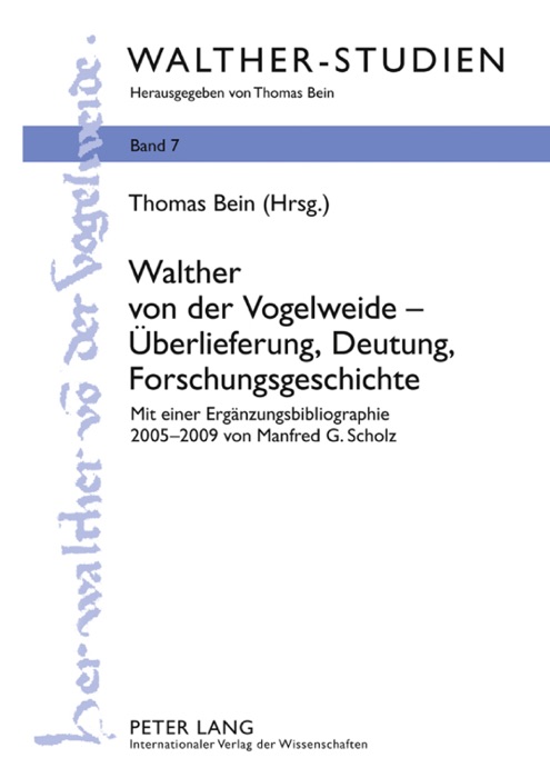 Walther von der Vogelweide – Überlieferung, Deutung, Forschungsgeschichte