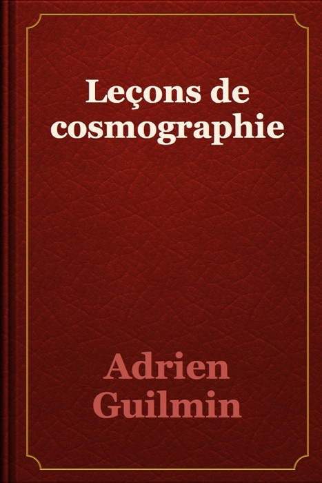 Leçons de cosmographie