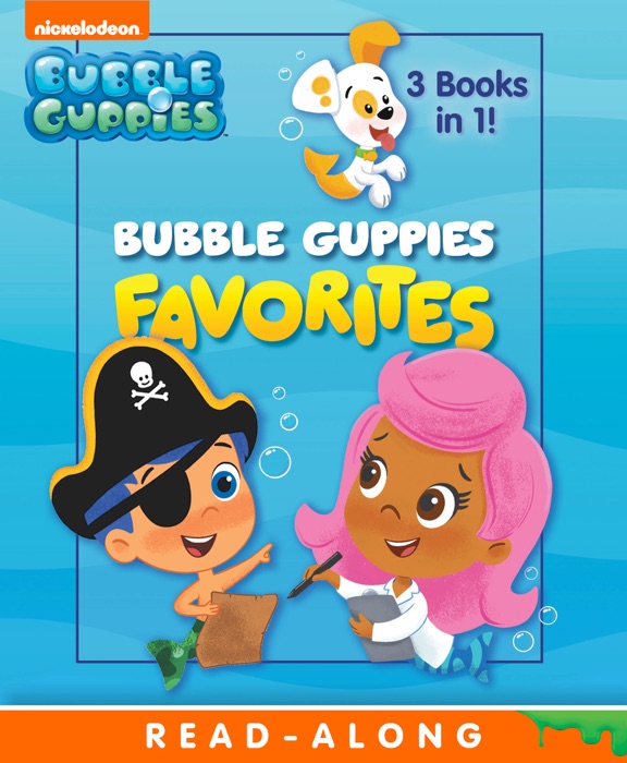 Bubble Guppies Favorites (Bubble Guppies) (Enhanced Edition)