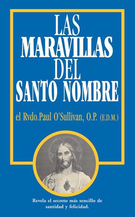 Las Maravillas del Santo Nombre