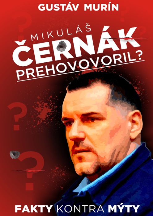 Mikuláš Černák prehovoril?