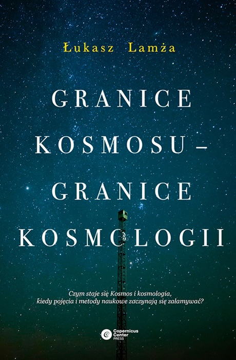 Granice kosmosu – granice kosmologii