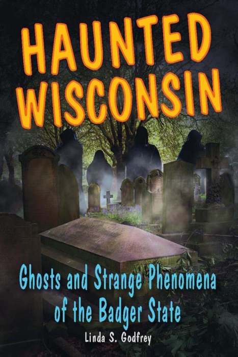 Haunted Wisconsin