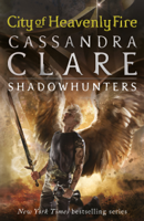 Cassandra Clare - The Mortal Instruments 6: City of Heavenly Fire artwork