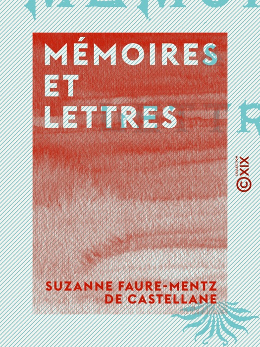 Mémoires et Lettres