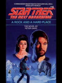 Star Trek: The Next Generation: A Rock and a Hard Place