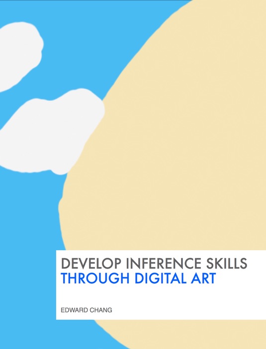 Develop Inference Skills Through Digital Art